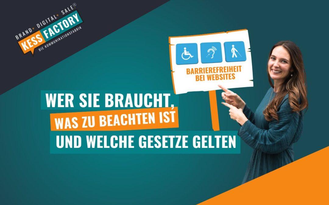 Barrierefreiheit bei Websites: Wer sie braucht, was zu beachten ist und welche Gesetze gelten – KESSE Zusammenfassung!