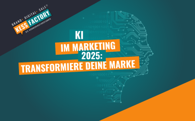 Künstliche Intelligenz im Marketing 2025: Wie KI Deine Marke transformieren kann