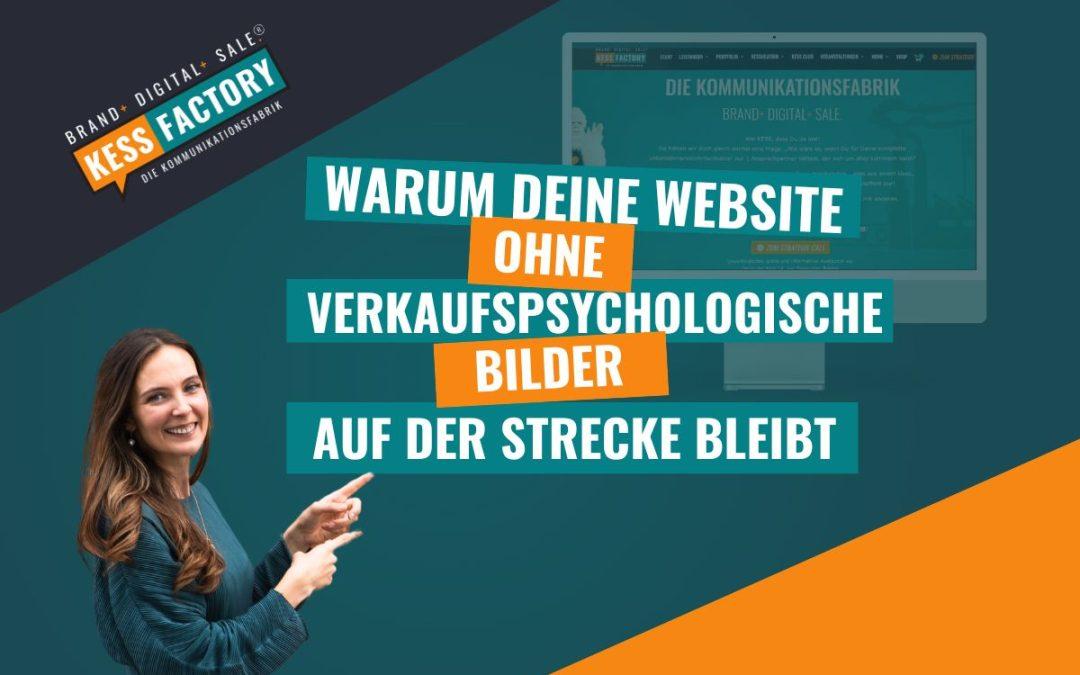 Eyecandy verkauft! Warum Deine Website ohne verkaufspsychologische Bilder auf der Strecke bleibt